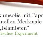 Basilikumsoße mit Paprika und die aktuellen Merkmale eines „Islamisten“ – Ein satirisches Experiment