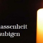 Die Gelassenheit der Gläubigen