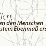 Wahrlich, Wir haben den Menschen in schönstem Ebenmaß erschaffen